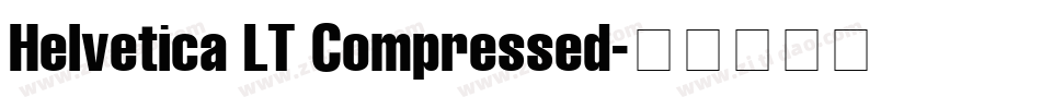 Helvetica LT Compressed字体转换